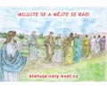 Milujte se a m�jte se r�di
